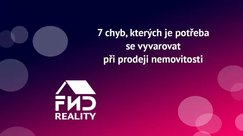 E-book: 7 chyb, kterých je potřeba se vyvarovat při prodeji nemovitosti