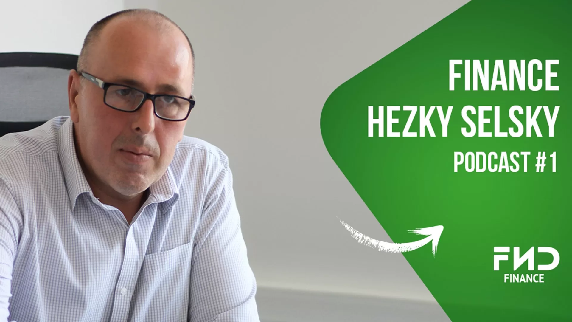 Podcast #1: Finance hezky selsky