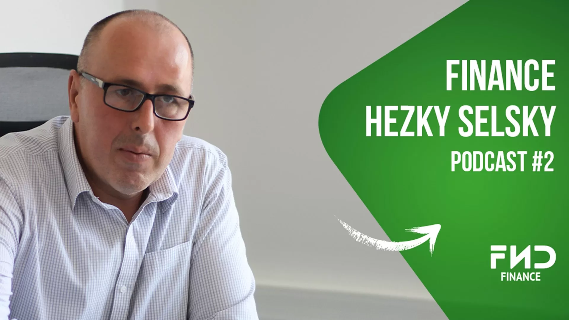 Podcast #2: Finance hezky selsky